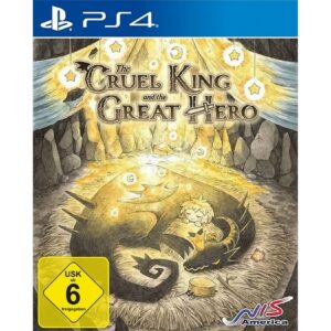 The Cruel King and the Great Hero - Storybook Edition